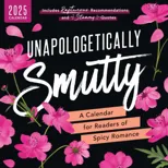Unapologetically Smutty Wall Calendar
