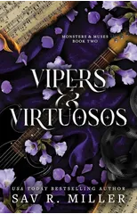 Vipers and Virtuosos