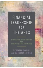 Financial Leadership for the Arts