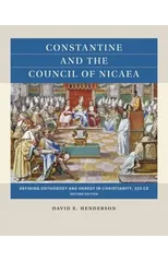 Constantine and the Council of Nicaea