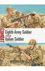 Eighth Army Soldier vs Italian Soldier