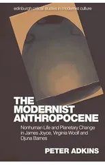 The Modernist Anthropocene