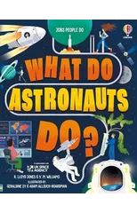 What Do Astronauts Do?