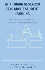 What Brain Research Says about Student Learning