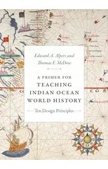 A Primer for Teaching Indian Ocean World History