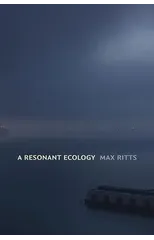 A Resonant Ecology