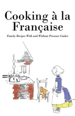 Cooking a la Francaise