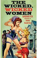 The Wicked, Wicked Women