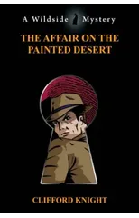 The Affair on the Painted Desert