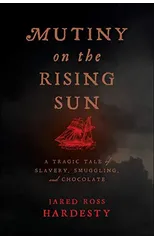 Mutiny on the Rising Sun