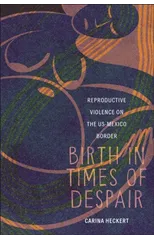 Birth in Times of Despair