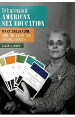The Transformation of American Sex Education
