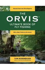 The Orvis Ultimate Book of Fly Fishing