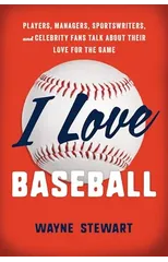 I Love Baseball