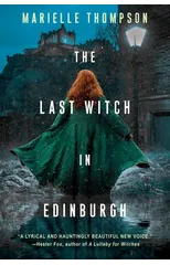The Last Witch in Edinburgh