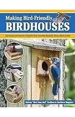 Making Bird-Friendly Birdhouses