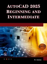 AutoCAD 2025 Beginning and Intermediate