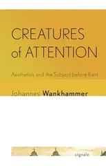 Creatures of Attention