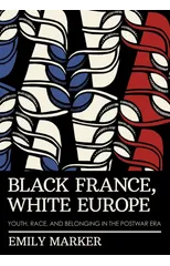 Black France, White Europe