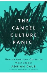 The Cancel Culture Panic