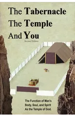 The Tabernacle, The Temple and You