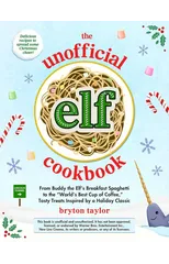 The Unofficial Elf Cookbook