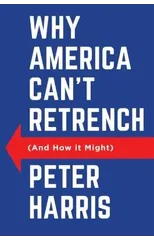 Why America Can't Retrench (And How it Might)
