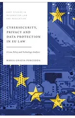 Cybersecurity, Privacy and Data Protection in EU Law