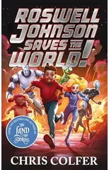 Roswell Johnson Saves the World!