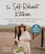 The Self-Reliant Kitchen