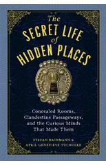 The Secret Life of Hidden Places