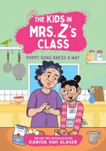 The Kids in Mrs. Z's Class