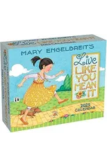 Mary Engelbreit's Live Like You Mean It 2025 Day-to-Day Calendar