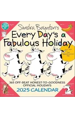 Sandra Boynton's Every Day's a Fabulous Holiday 2025 Wall Calendar
