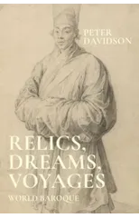 Relics, Dreams, Voyages