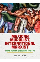 Mexican Muralist, International Marxist