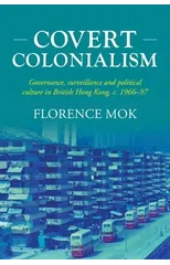 Covert Colonialism