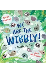 We Are the Wibbly!