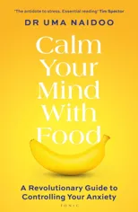 Calm Your Mind with Food