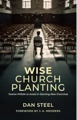 Wise Church Planting