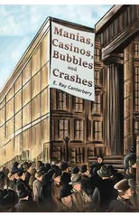 Manias, Casinos, Bubbles and Crashes