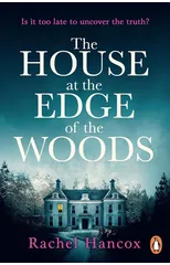 The House at the Edge of the Woods