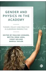 Gender and Physics in the Academy