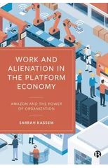 Work and Alienation in the Platform Economy