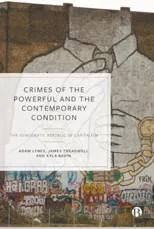 Crimes of the Powerful and the Contemporary Condition