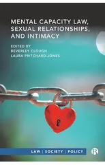Mental Capacity Law, Sexual Relationships, and Intimacy