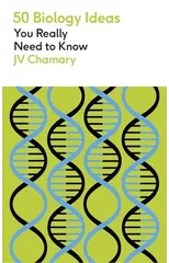 50 Biology Ideas You Really Need to Know