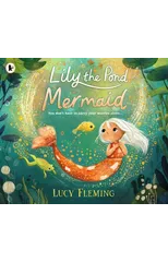 Lily the Pond Mermaid