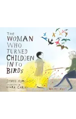 The Woman Who Turned Children into Birds