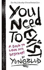 You Need To Exist